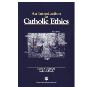 Introduction to Catholic Ethics 1